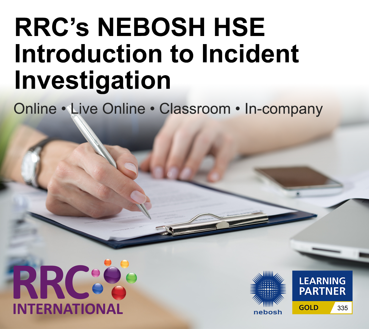 RRC's NEBOSH HSE Introduction to Incident Investigation