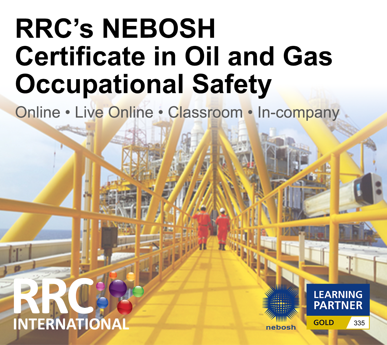 RRC's NEBOSH International Technical Certificate in Oil and Gas Operational Safety