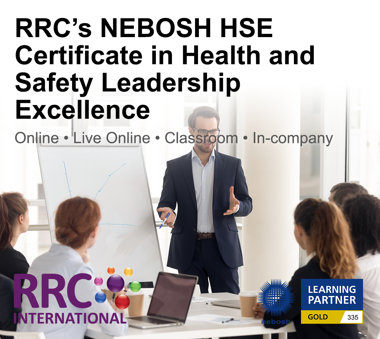 RRC's NEBOSH HSE Certificate in Health & Safety Leadership Excellence