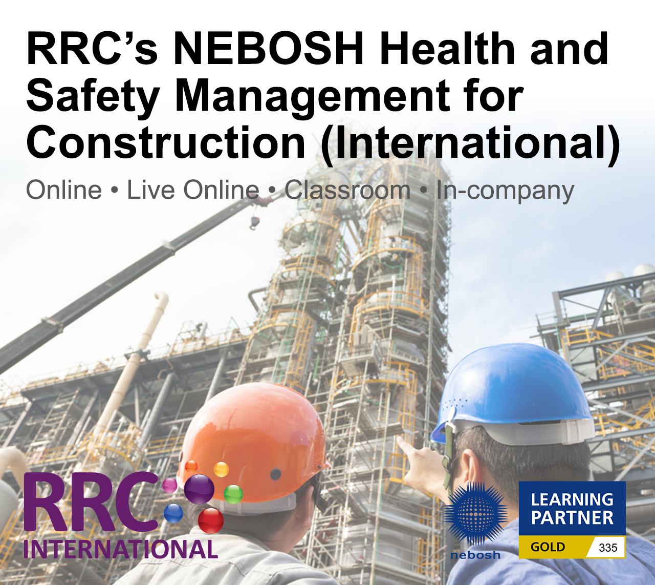 RRC's NEBOSH Health and Safety Management for Construction (International)