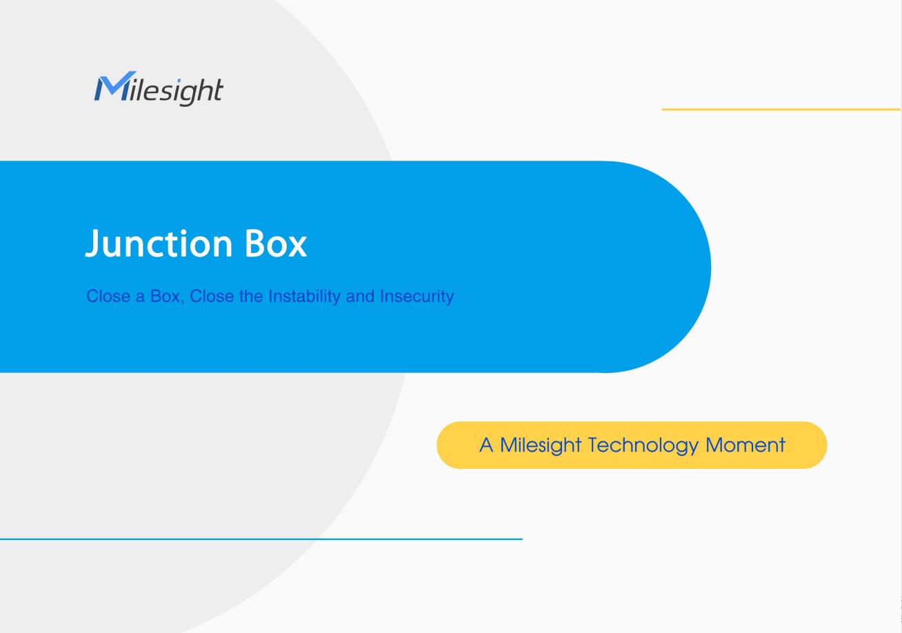 A Milesight Technology Moment_Junction Box